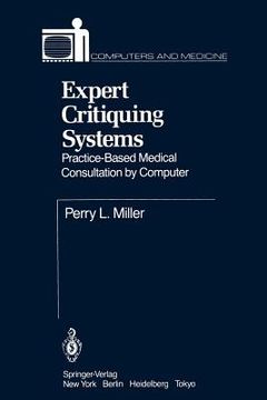 portada expert critiquing systems: practice-based medical consultation by computer (in English)