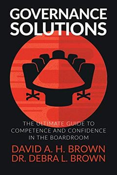 portada Governance Solutions: The Ultimate Guide to Competence and Confidence in the Boardroom (en Inglés)