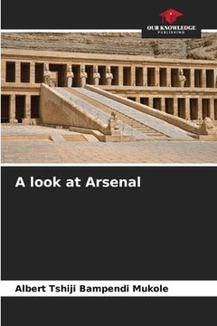 portada A look at Arsenal (in English)
