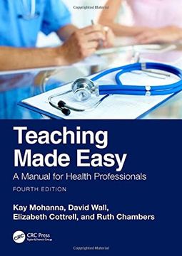 portada Teaching Made Easy: A Manual for Health Professionals (in English)