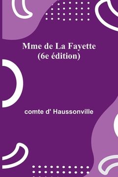 portada Mme de La Fayette (6e édition) (en Francés)