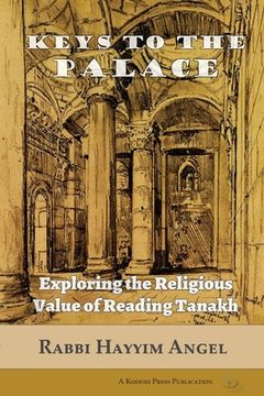 portada Keys to the Palace: Exploring the Religious Value of Reading Tanakh 
