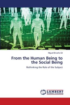 portada From the Human Being to the Social Being (in English)