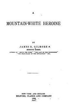 portada A Mountain-white Heroine (en Inglés)