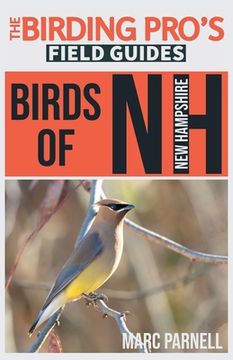 portada Birds of New Hampshire (The Birding Pro's Field Guides) (en Inglés)