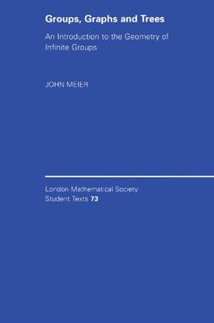 portada Groups, Graphs and Trees Paperback: An Introduction to the Geometry of Infinite Groups: 0 (London Mathematical Society Student Texts) 