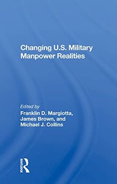 portada Changing U. S. Military Manpower Realities 
