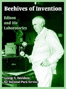 portada beehives of invention: edison and his laboratories (en Inglés)