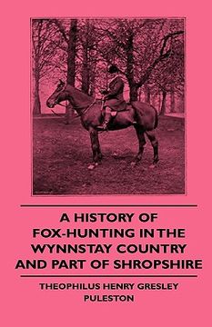 portada a history of fox-hunting in the wynnstay country and part of shropshire