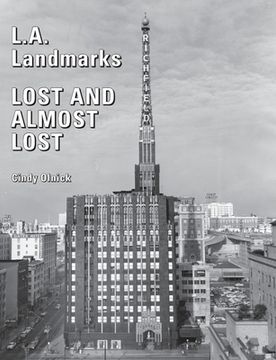 portada L.A. Landmarks Lost and Almost Lost (en Inglés)