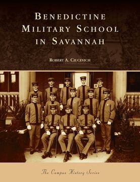 portada Benedictine Military School in Savannah