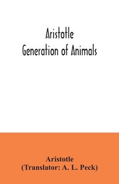 portada Aristotle; Generation of animals (en Inglés)