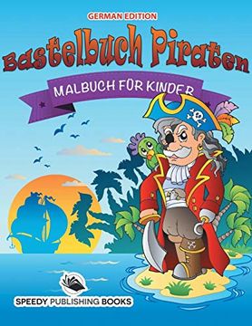 portada Bastelbuch Piraten: Malbuch für Kinder 