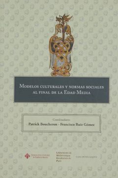 portada Modelos Culturales y Normas Sociales al Final de la Edad Media (in Spanish)