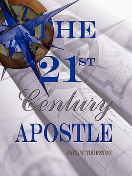 portada the 21st century apostle (en Inglés)