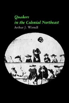 portada quakers in the colonial northeast (en Inglés)