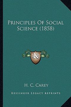 portada principles of social science (1858) (en Inglés)