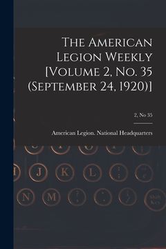 portada The American Legion Weekly [Volume 2, No. 35 (September 24, 1920)]; 2, no 35 (en Inglés)