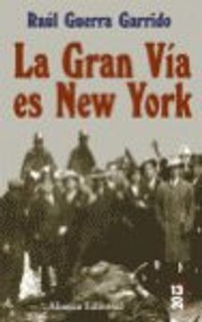 portada La Gran Vía es New York (13/20) (in Spanish)