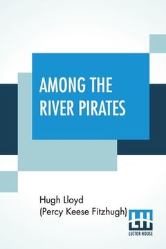 portada Among The River Pirates: A Skippy Dare Mystery Story (en Inglés)