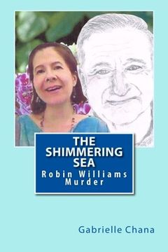 portada The Shimmering Sea: Robin Williams Murder