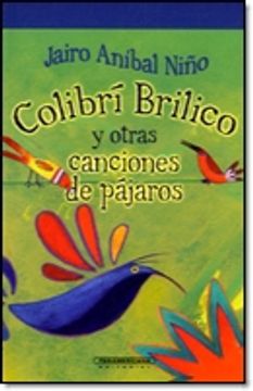 portada Colibrí Brilico y Otras Canciones de Pájaros
