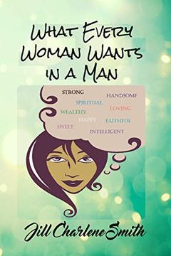 portada What Every Woman Wants in a man (in English)