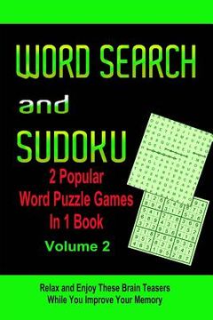 portada Word Search and Sudoku Volume 2: 2 Puzzle Games in 1 Book (en Inglés)