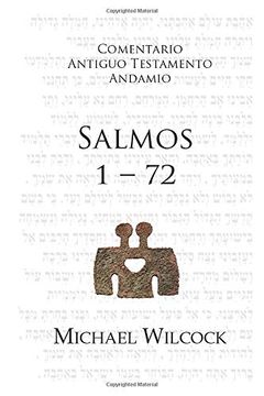portada Salmos 1-72: Cantos Para el Pueblo de Dios (Comentario Antiguo Testamento Andamio) (in Spanish)