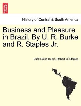 portada business and pleasure in brazil. by u. r. burke and r. staples jr.
