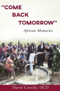 portada "Come Back Tomorrow": African Memories