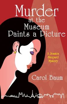 portada Murder at the Museum Paints a Picture: A Jessica Shepard Mystery (en Inglés)