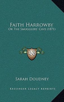 portada faith harrowby: or the smugglers' cave (1871) (en Inglés)