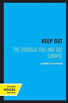 portada Keep Out: The Struggle for Land use Control (in English)
