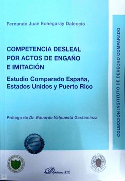 portada Competencia Desleal por Actos de Engaño e Imitación: Estudio Comparado España, Estados Unidos y Puerto Rico (in Spanish)