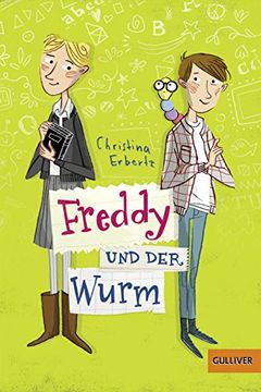 portada Freddy und der Wurm (Gulliver) (en Alemán)