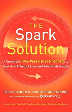 portada The Spark Solution: A Complete Two-Week Diet Program to Fast-Track Weight Loss and Total Body Health (in English)
