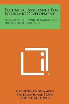 portada Technical Assistance for Economic Development: Program of the United Nations and the Specialized Agencies