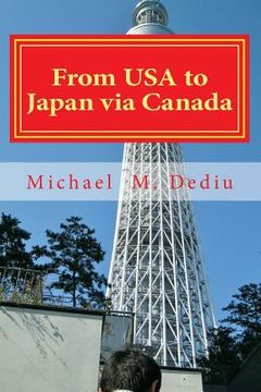 portada From USA to Japan via Canada: A cheerful photographic documentary (en Inglés)