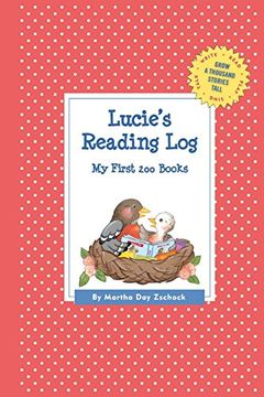 portada Lucie's Reading Log: My First 200 Books (Gatst) (Grow a Thousand Stories Tall) (in English)