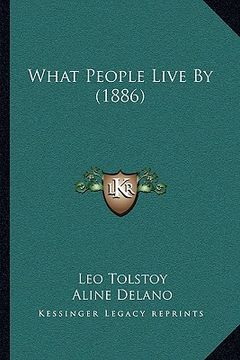 portada what people live by (1886) (in English)