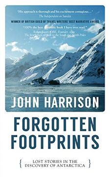 portada Forgotten Footprints: Lost Stories in the Discovery of Antarctica (en Inglés)