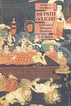 portada The Path of Light: A Manual of Mahayana Buddhism: Studies in Buddhism (en Inglés)