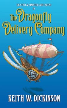 portada The Dragonfly Delivery Company: A Steampunk Adventure (en Inglés)