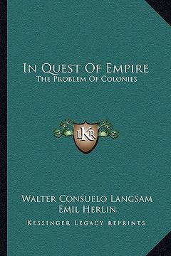 portada in quest of empire: the problem of colonies