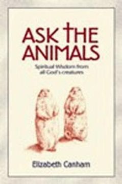 portada ask the animals: spiritual wisdom from all god's creatures (en Inglés)
