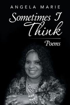 portada Sometimes I Think: Poems (en Inglés)