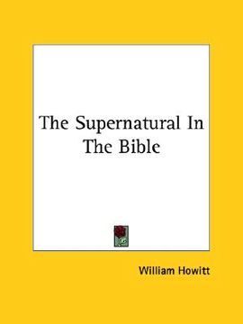 portada the supernatural in the bible (en Inglés)