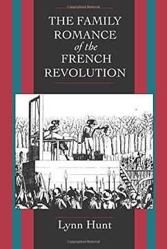 portada The Family Romance of the French Revolution (in English)