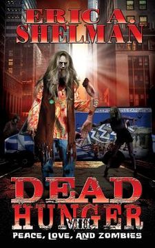portada Dead Hunger VIII: Peace, Love & Zombies